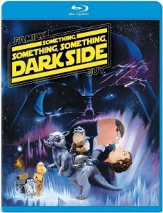 ‘Family Guy’ ‘Empire’ parody ‘Something, Something, Something, Dark Side’ is something, something, something, complete. And funny (DVD review)