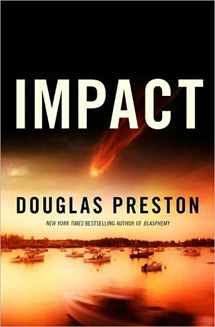 Douglas Preston makes a geographical ‘Impact’ on this reader (Book review)