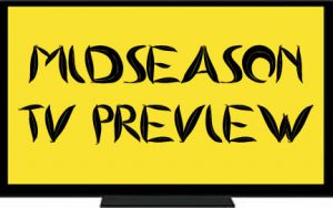 Midseason TV preview: The momentum continues? (Commentary)