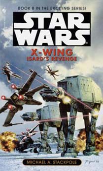 ‘Star Wars’ flashback: ‘X-Wing: Isard’s Revenge’ (1999) (Book review)