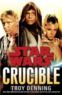 Denning’s ‘Crucible’ perhaps paves the way for ‘Star Wars: Episode VII’ (Book review)