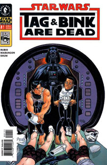 ‘Star Wars’ flashback: ‘Tag & Bink’ (2001, 2006) (Comic book reviews)