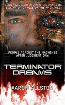 ‘Terminator’ flashback: ‘Terminator 3: Terminator Dreams’ (2003) (Book review)