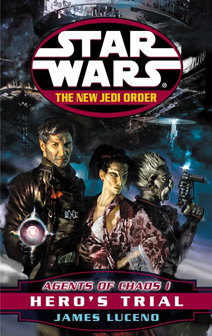 ‘Star Wars’ flashback: ‘The New Jedi Order: Agents of Chaos I – Hero’s Trial’ (2000) (Book review)