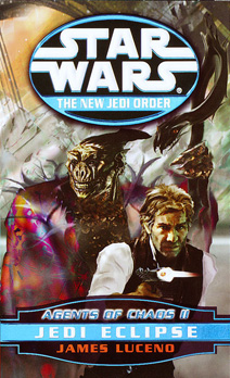‘Star Wars’ flashback: ‘The New Jedi Order: Agents of Chaos II – Jedi Eclipse’ (2000) (Book review)