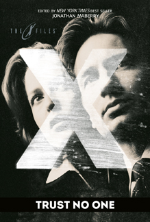 The 10 best short stories in ‘The X-Files: Trust No One’ (Book review)