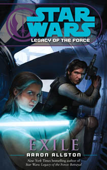 ‘Star Wars’ flashback: ‘Legacy of the Force: Exile’ (2007) (Book review)