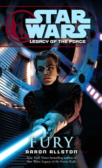 ‘Star Wars’ flashback: ‘Legacy of the Force: Fury’ (2007) (Book review)