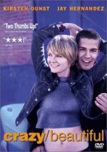 ‘Crazy/Beautiful’ (2001) adds earthy appeal to the ‘troubled teen’ subgenre
                       