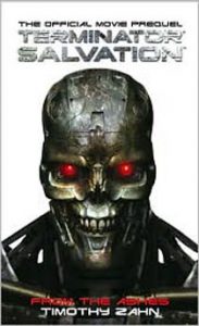 ‘Terminator’ flashback: ‘Terminator Salvation: From the Ashes’ (2009) (Book review)
