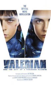 Christie Golden’s ‘Valerian’ novelization delightfully digs into Valerian-Laureline relationship (Book review)
                       