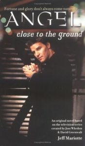 ‘Angel’ flashback: ‘Close to the Ground’ (2000) (Book review)
                       