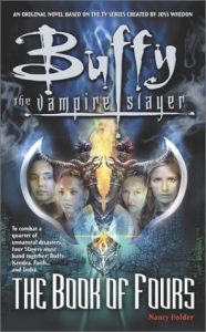‘Buffy’ flashback: ‘The Book of Fours’ (2001) (Book review)
                       