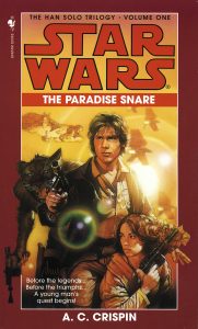 ‘Star Wars’ flashback: ‘The Han Solo Trilogy Volume 1: The Paradise Snare’ (1997) (Book review)