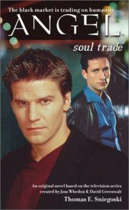 ‘Angel’ flashback: ‘Soul Trade’ (2001) (Book review)
                       