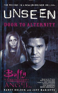 ‘Buffy’/‘Angel’ flashback: ‘Unseen II: Door to Alternity’ (2001) (Book review)
                       