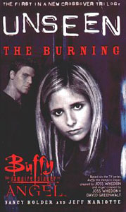 ‘Buffy’/‘Angel’ flashback: ‘Unseen I: The Burning’ (2001) (Book review)
                       
