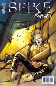 ‘Spike’ flashback: ‘Asylum’ (2006-07) (Comic book review)
                       