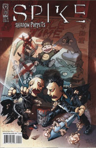 ‘Spike’ flashback: ‘Shadow Puppets’ (2007) (Comic book review)
                       