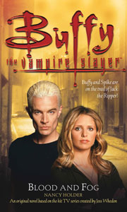 ‘Buffy’ flashback: ‘Blood and Fog’ (2003) (Book review)
                       