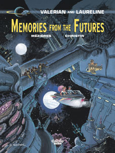 ‘Valerian and Laureline’ flashback: ‘Memories from the Futures’ (2013) (Comic book review)
                       