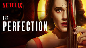 ‘The Perfection’ isn’t what you think it is, but it’s still a clever little horror gem (Movie review)
                       