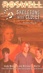 ‘Skeletons in the Closet’ (2002) probes ‘Roswell’ origins
                       