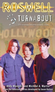 ‘Turnabout’ (2003) a country-spanning conclusion to ‘Roswell’
                       