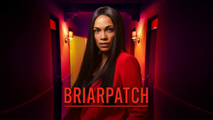 ‘Briarpatch’ is TV’s latest depressive murder mystery
                       