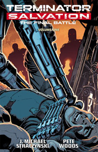 ‘Salvation: The Final Battle’ Volume One (2013-14) a smart ‘Terminator’ comic
                       