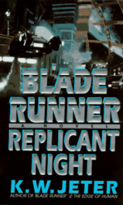 ‘Blade Runner 3: Replicant Night’ (1996) digs into PKD themes
                       