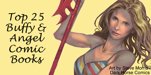 The top 25 ‘Buffy’ and ‘Angel’ comic book arcs