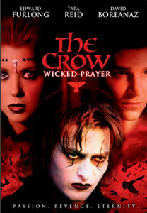 Series goes to hell in ‘Crow: Wicked Prayer’ (2005)
                       