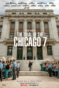 ‘Trial of the Chicago 7’ a gripping history lesson
                       