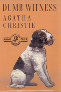 Poirot, dog sniff out Christie’s ‘Dumb Witness’ (1937)
                       