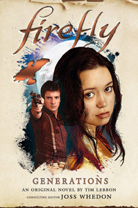 Lebbon’s ‘Firefly: Generations’ teases Earth-That-Was
                       