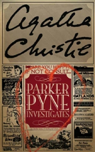 Christie expands sleuth roster with ‘Parker Pyne Investigates’ (1934)
                       