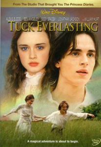 ‘Tuck Everlasting’ (2002) an ageless children’s classic
                       