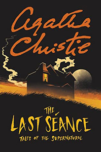 ‘Last Séance’ (2019) gathers Christie’s spooky stuff
                       
