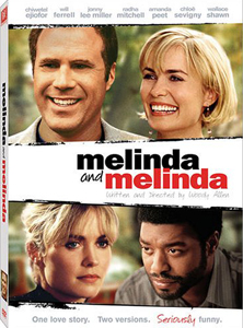 ‘Melinda and Melinda’ (2004) explores comedy-tragedy line
                       