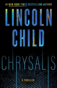 Lincoln Child’s ‘Chrysalis’ peers into virtual future 
                       