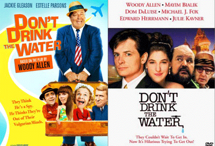‘Don’t Drink the Water’ adapted poorly (1969) and, well, better (1994)
                       