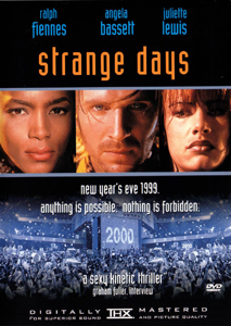 ‘Strange Days’ (1995) rings in a future of untrustworthy institutions, virtual socializing
                       