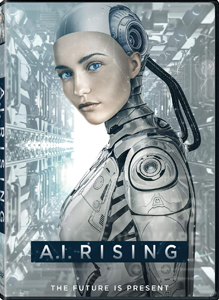 ‘A.I. Rising’ (2018) a surprisingly splendid sexbot story
                       