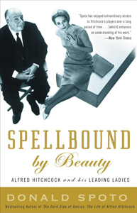‘Spellbound by Beauty’ (2008) goes deeper into Hitchcock’s dark side
                       