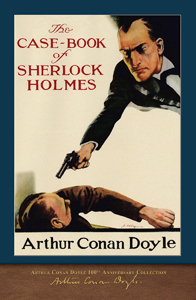 ‘Case-Book of Sherlock Holmes’ (1927) a spooky conclusion to Doyle’s canon
                       