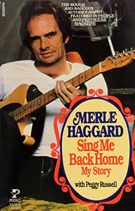 Merle’s memories: ‘Sing Me Back Home: My Story’ (1981)
                       