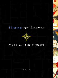 ‘House of Leaves’ (2000) as fleeting as, well, a house of leaves
                       