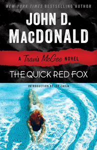 ‘The Quick Red Fox’ (1964) is not a lazy dog of a novel
                       